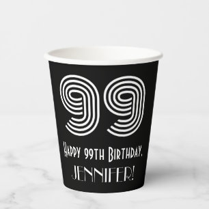 99th Birthday — Art Deco Inspired Look “99” Paper Cups