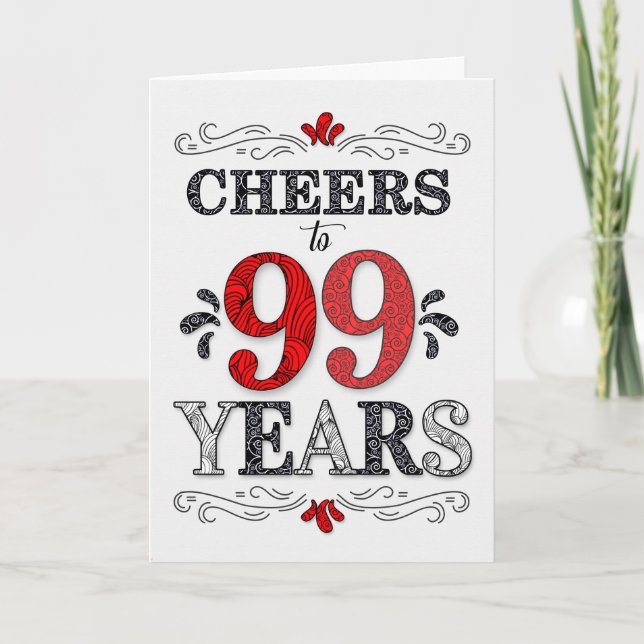 99th Birthday Cheers in Red White Black Pattern Card (Front)