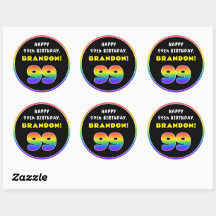 99th Birthday: Colourful Rainbow # 99, Custom Name Classic Round Sticker