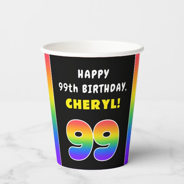99th Birthday: Colourful Rainbow # 99, Custom Name Paper Cups (Back)