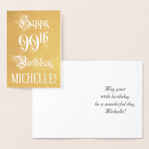 99th Birthday: Elegant, Ornate Script; Custom Name Foil Card