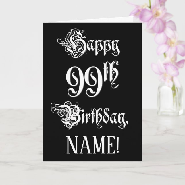 99th Birthday: Fancy, Elegant Script + Custom Name Card (Orchid)