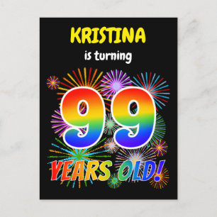 99th Birthday - Fun Fireworks, Rainbow Look "99" Postcard