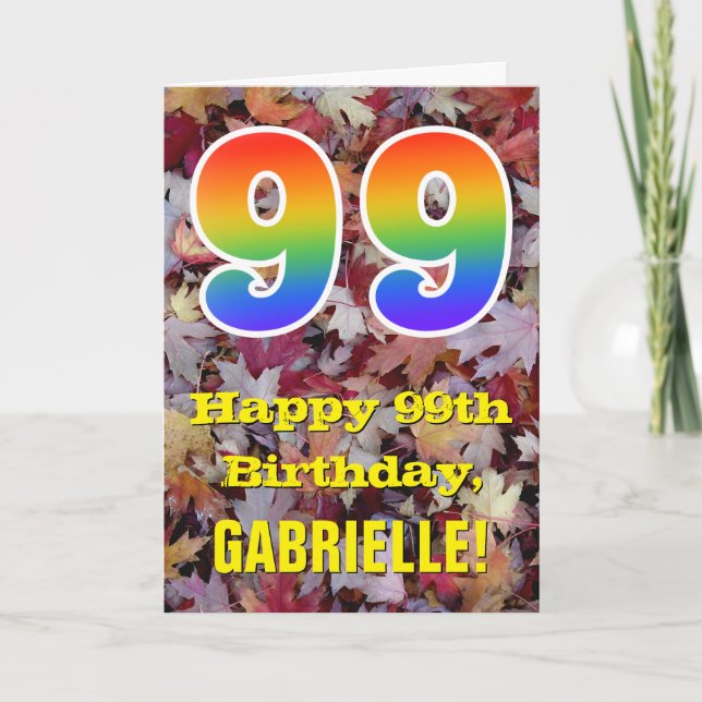 99th Birthday; Rustic Autumn Leaves Rainbow "99" Card (Front)