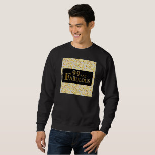 99th Birthday Sweatshirt