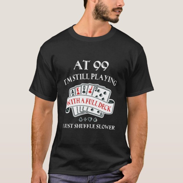 99Th For 99 Playing Cards T-Shirt (Front)