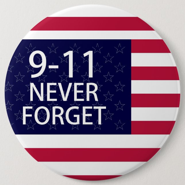 9-11 never forget 6 cm round badge (Front)