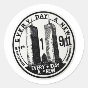 9/11 Never forget Every day a new Classic Round Sticker