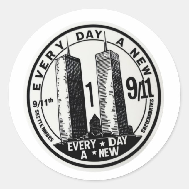 9/11 Never forget Every day a new Classic Round Sticker (Front)