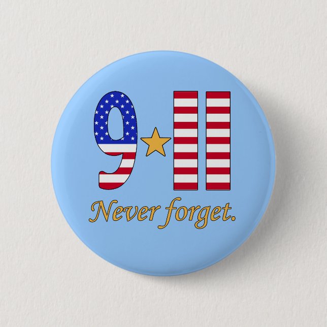 9-11 Never Forget Products 6 Cm Round Badge (Front)