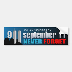 9/11 September 11th - 10th Anniversary - WTC Bumper Sticker