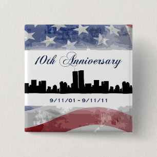 9-11 Tenth Anniversary Remembrance Buttons