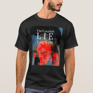 9/11: The Greatest Lie Ever Told T-Shirt