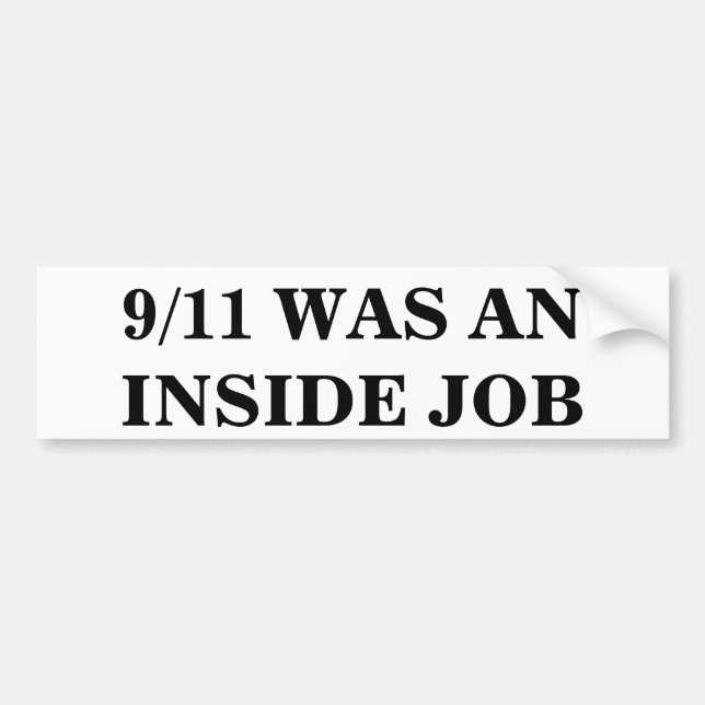9/11 WAS AN INSIDE JOB BUMPER STICKER (Front)