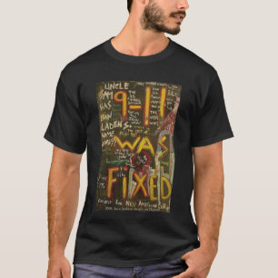 9-11 Was Fixed Black T-Shirt