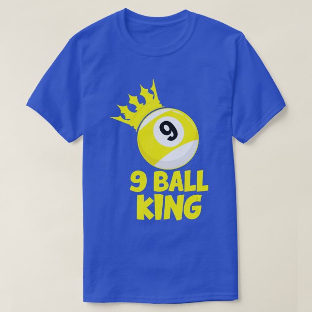 9 Ball King Champion 9 Ball Billiards pool Player  T-Shirt (Design Front)
