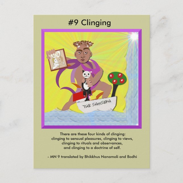 #9 Clinging - from Dependant Arising Postcard (Front)
