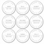 9 Individual Name Thank You Bridal Party White<br><div class="desc">Add a thank you with a personal touch to your favours for your bridesmaids and groomsmen. This sheet has nine stickers each of approximately 2.5" in diameter and you can personalise each individually with your recipient's name and the role they had at your wedding. The curved Thank You text at...</div>