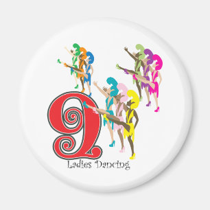 9 Ladies Dancing Magnet