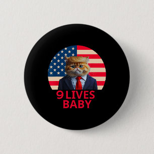 9 Lives Baby Cat Trump 2024 Win Victory Winner Tru 6 Cm Round Badge