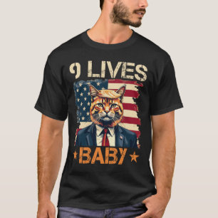9 Lives By Trump 2024 Win Victory Winner Trump T-Shirt
