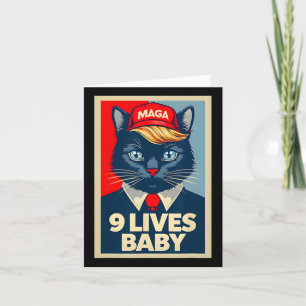 9 Lives Byby Cute Trump Cat Funny Trump 2024 Presi Card