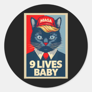 9 Lives Byby Cute Trump Cat Funny Trump 2024 Presi Classic Round Sticker