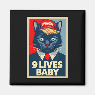 9 Lives Byby Cute Trump Cat Funny Trump 2024 Presi Magnet