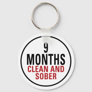 9 Months Clean and Sober Key Ring
