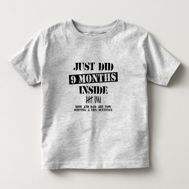 9 Months Inside Toddler T-Shirt (Front)