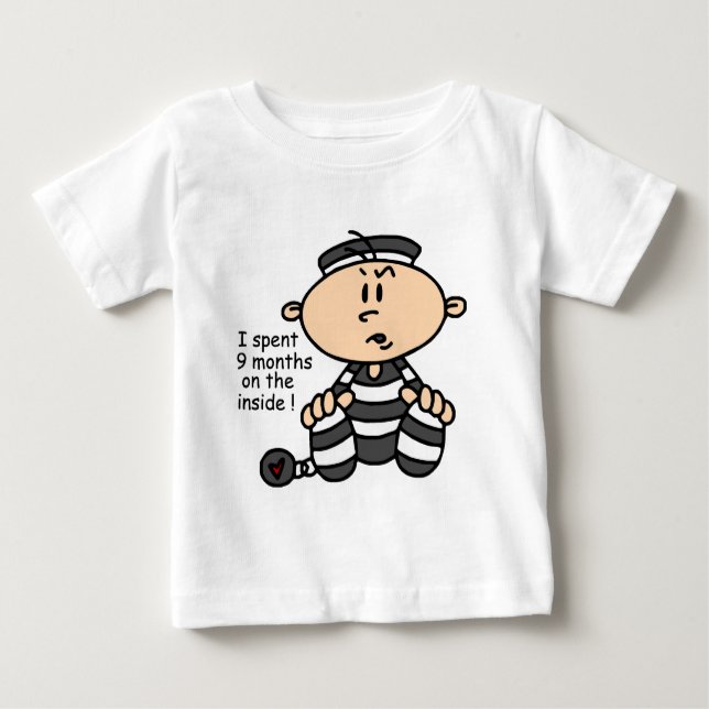 9 Months On The Inside Baby Prisoner Baby T-Shirt (Front)