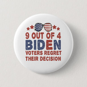 9 Out of 4 Biden Voters Regret Their Decision Gift 6 Cm Round Badge