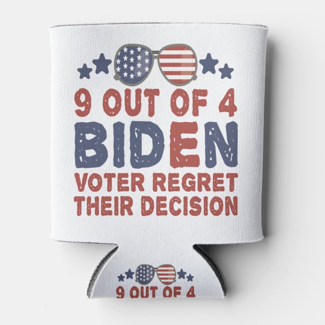 9 Out of 4 Biden Voters Regret Their Decision Gift Can Cooler (Front)