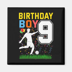9 Year Old Birthday Boy Soccer 9th Birthday Boy Magnet