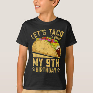 9 Year Old Funny Taco 9th Birthday Boys Girls Kids T-Shirt