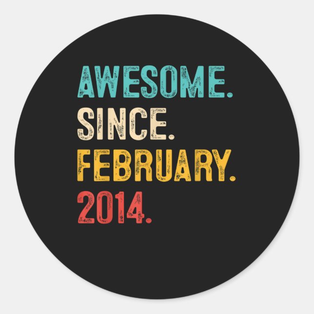 9 Year Old Gift 9th Birthday Boy Awesome Since Feb Classic Round Sticker (Front)