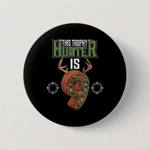 9 Year Old Hunting 9th Birthday Party Deer Hunter  6 Cm Round Badge