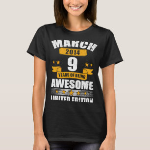 9 Year Old March 2014 9th Birthday 1 T-Shirt