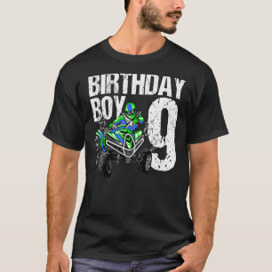 9 Year Old Quad Birthday Party Theme Atv 4 Wheeler T-Shirt