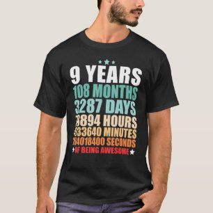 9 Years 108 Months Of Being Awesome Nine Years Ol T-Shirt