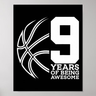 9 YEARS OF BEING AWESOME BASKETBALL 9TH BIRTHDAY POSTER