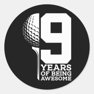9 Years Of Being Awesome Golf 9th Birthday Classic Round Sticker