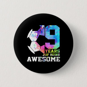 9 Years Of Being Awesome Soccer 9th Birthday 6 Cm Round Badge