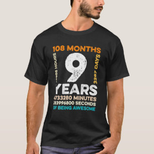 9 Years Old 108 Months Of Being Awesome 9th T-Shirt