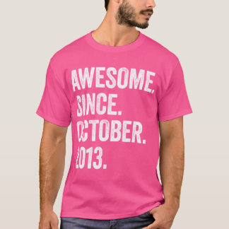 9 Years Old Awesome Since October 2013 9th Birthda T-Shirt