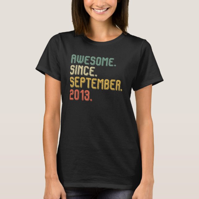 9 Years Old  Awesome Since September 2013 9th Birt T-Shirt (Front)