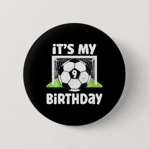 9 Years Old Soccer 9th Birthday Player Kids B-day  6 Cm Round Badge