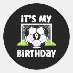 9 Years Old Soccer 9th Birthday Player Kids B-day Classic Round Sticker