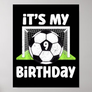 9 Years Old Soccer 9th Birthday Player Kids B-day Poster