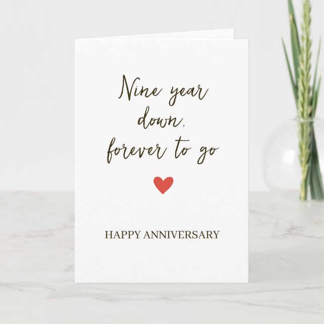 9st Anniversary – Nine Year Down Forever to Go Card (Front)